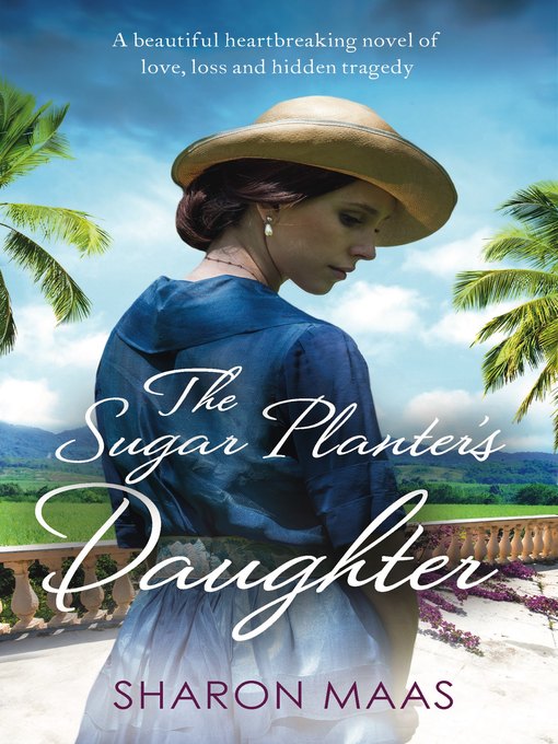 Title details for The Sugar Planter's Daughter by Sharon Maas - Available